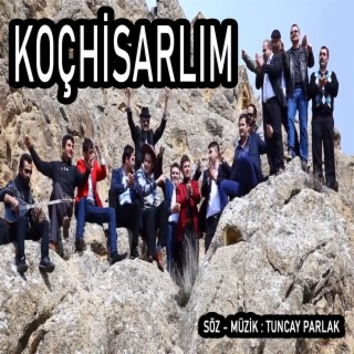 GRUP - KOÇHİSARLIM