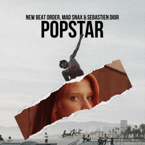 Popstar ft. MAD SNAX & Sebastien Dior | Boomplay Music