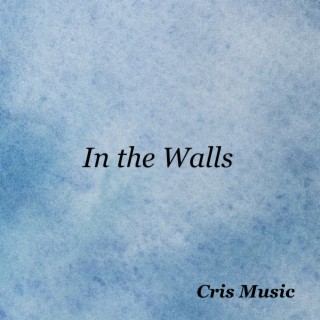 In the Walls