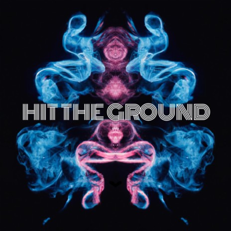 Hit The Ground ft. Ella Knight | Boomplay Music