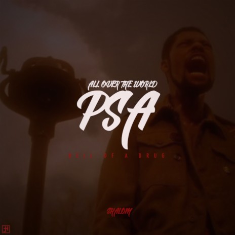 PSA (All Over the world) | Boomplay Music