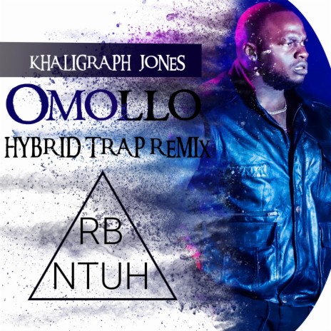Omollo (Hybrid Trap Remix) ft. Khalligraph Jones