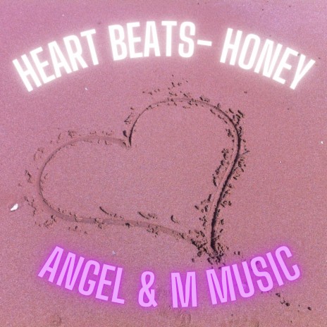 HONEY HEART | Boomplay Music