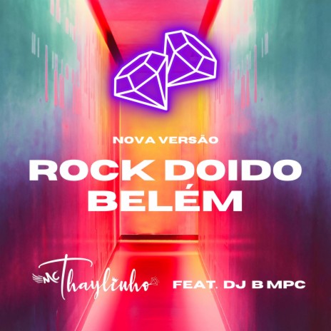 Rock Doido Belém ft. DJ B MPC | Boomplay Music