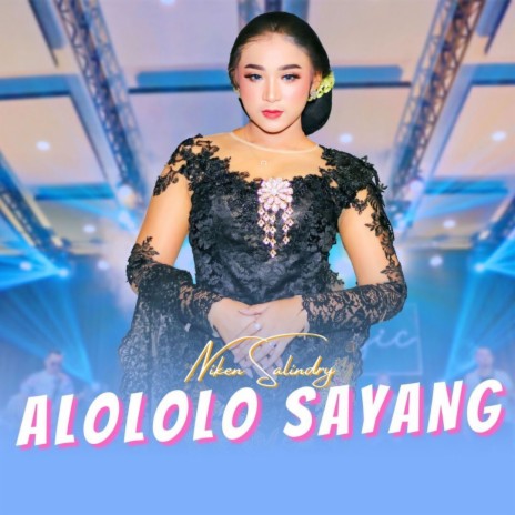 Alololo Sayang | Boomplay Music