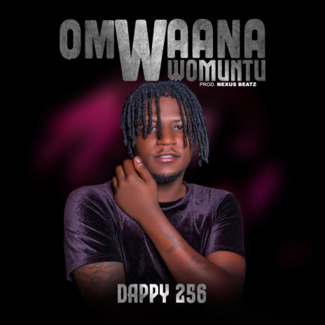 OMWAANA WOMUNTU | Boomplay Music