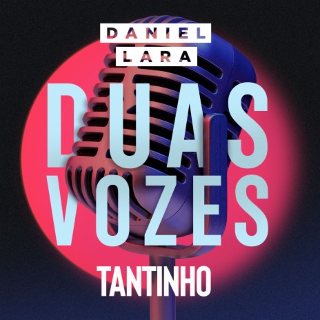 Tantinho (Duas Vozes) ft. Lara | Boomplay Music