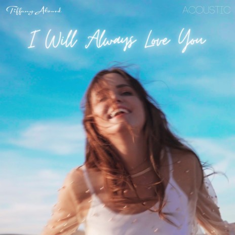 I Will Always Love You - Acoustic | Boomplay Music