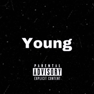 Young lyrics | Boomplay Music