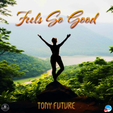 Feels So Good | Boomplay Music