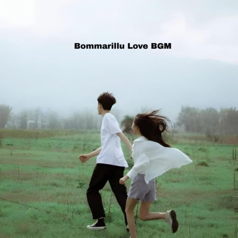 Bommarillu Love BGM | Boomplay Music