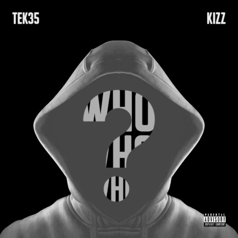 Who? ft. Kizz