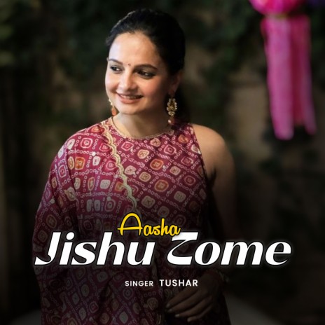 Aasha Jishu Tome | Boomplay Music