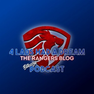 4lads weekly podcast - Rangers set up title decider, do they have the balls to do it?