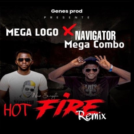 Hot Fire (feat. Mega Logo) (remix) | Boomplay Music