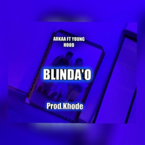 Blinda'O | Boomplay Music