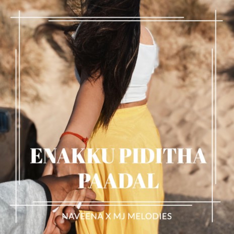 Enakku Piditha Paadal (Female Reprise) ft. MJ Melodies | Boomplay Music