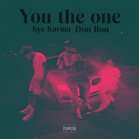 You the one ft. Don Ron | Boomplay Music