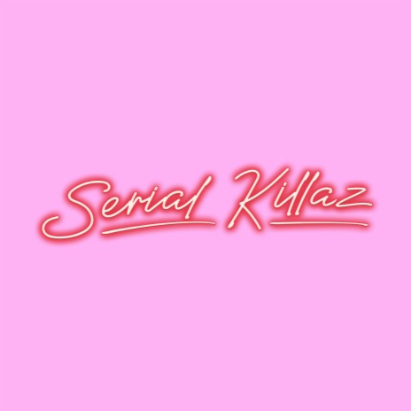 Serial Killaz (Official Theme Song) | Boomplay Music