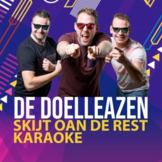 Skijt Oan De Rest (Karaoke)