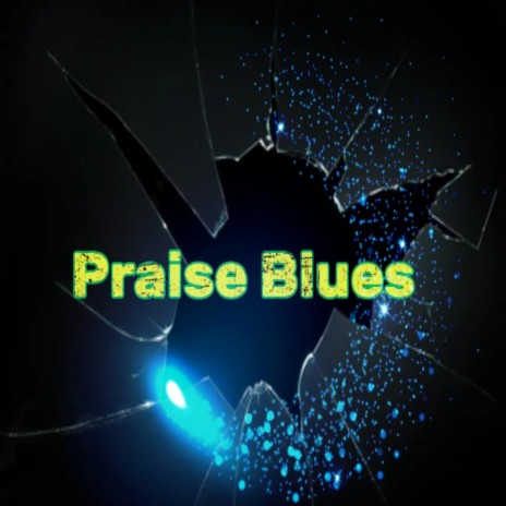 Praise Blues ft. Rick Howard