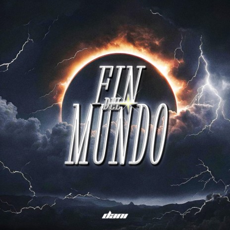 FIN DEL MUNDO | Boomplay Music