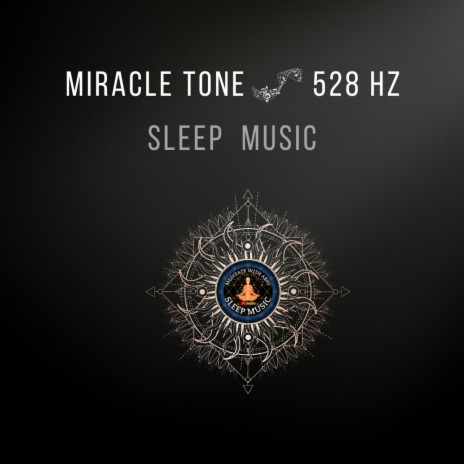 MIRACLE TONE SLEEP MUSIC | Boomplay Music