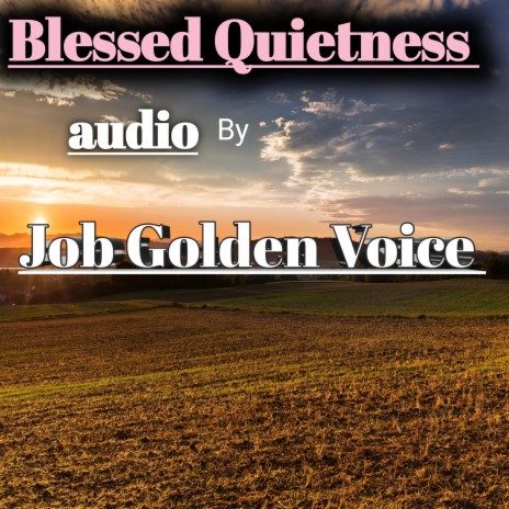 Blessed Quietness