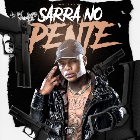 Sarra no Pente ft. Love Funk | Boomplay Music