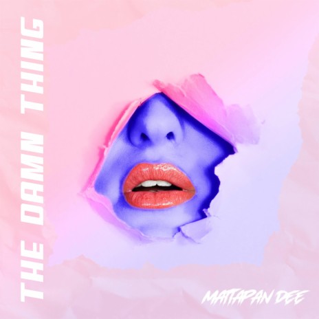 The Damn Thing | Boomplay Music