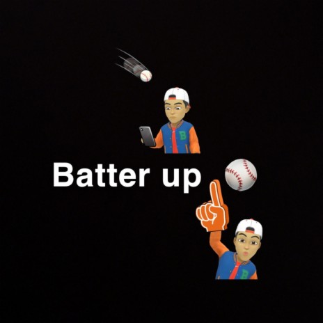 Batter Up | Boomplay Music