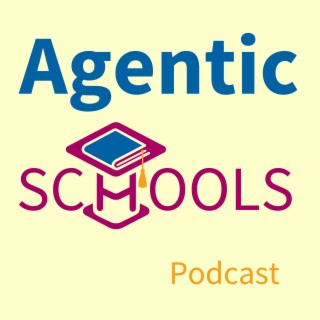 Agentic Schools
