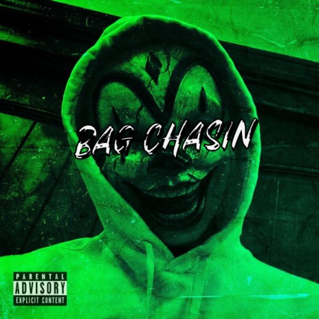 Bag Chasin | Boomplay Music