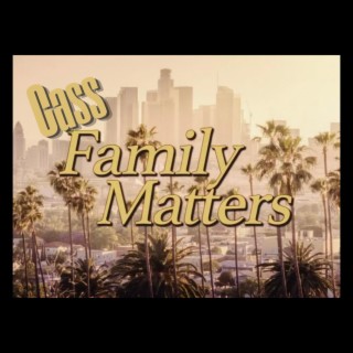 Cass Family Matters