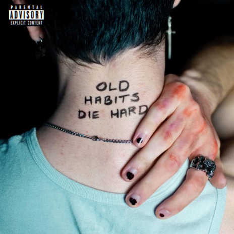 Old Habits Die Hard | Boomplay Music