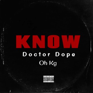 KNOW ft. OH KG lyrics | Boomplay Music