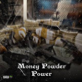 Money Powder Power