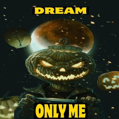 Only Me | Boomplay Music