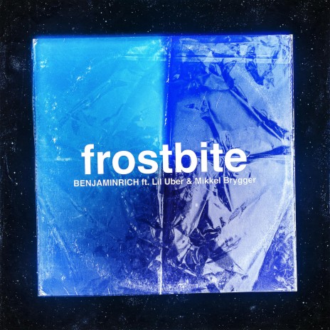 Frostbite (feat. Lil Uber & Mikkel Brygger) | Boomplay Music