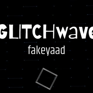 GLITCHwave