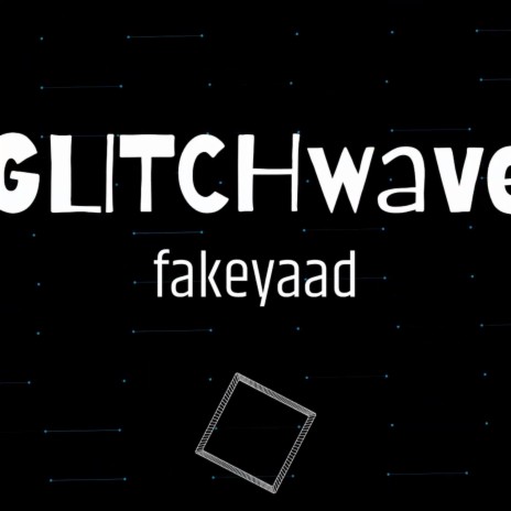 GLITCHwave | Boomplay Music