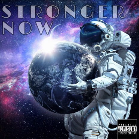 Stronger Now | Boomplay Music