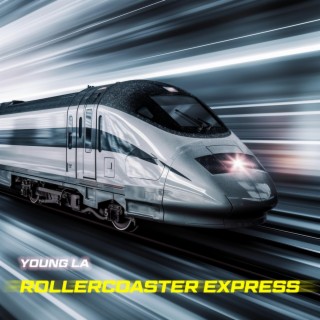 Rollercoaster Express lyrics | Boomplay Music