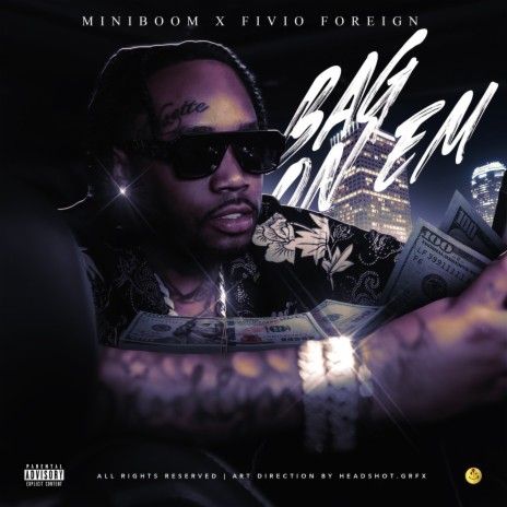 Bag On Em ft. Fivio Foreign | Boomplay Music