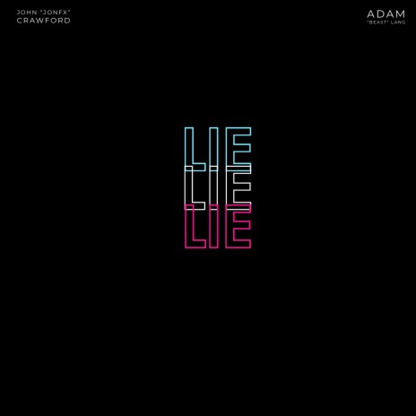 Lie ft. Adam "Beast" Lang