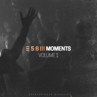 Expression58 Worship Moments Volume 1