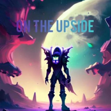 On The Upside | Boomplay Music