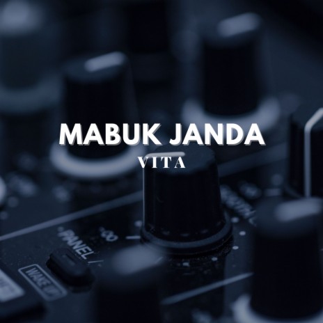 MABUK JANDA | Boomplay Music