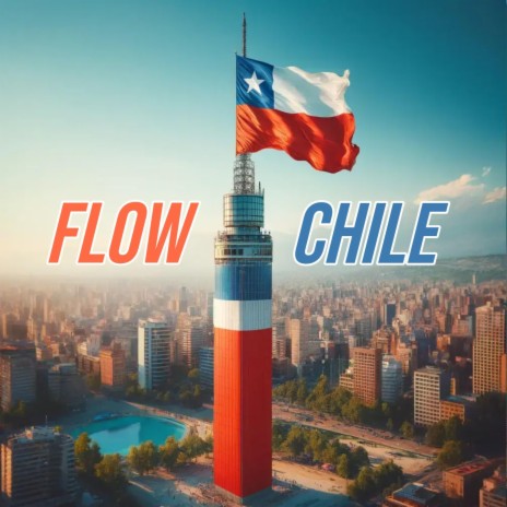Flow Chile | Boomplay Music