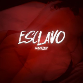 Esclavo lyrics | Boomplay Music